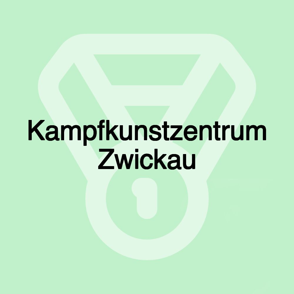 Kampfkunstzentrum Zwickau