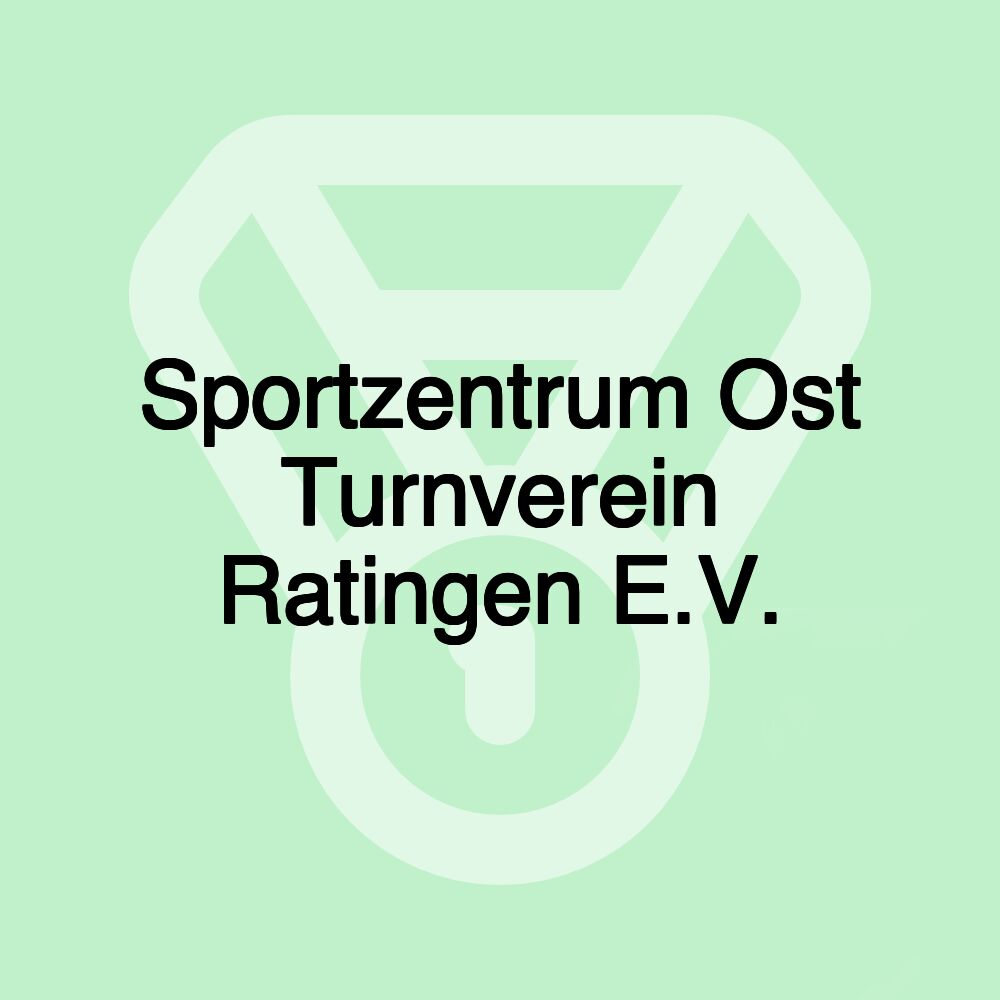 Sportzentrum Ost Turnverein Ratingen E.V.