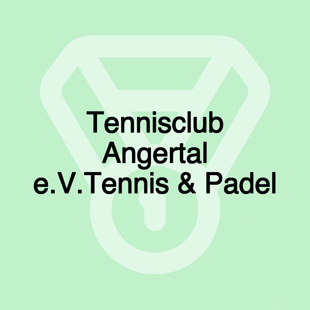 Tennisclub Angertal e.V.Tennis & Padel