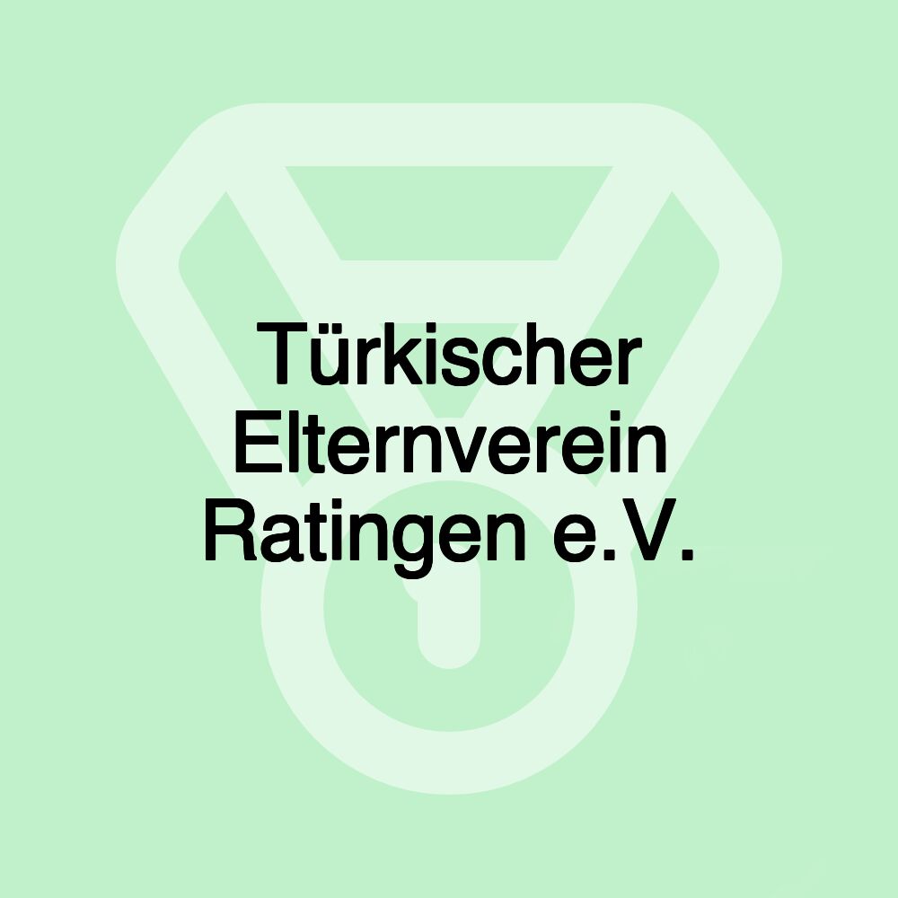 Türkischer Elternverein Ratingen e.V.