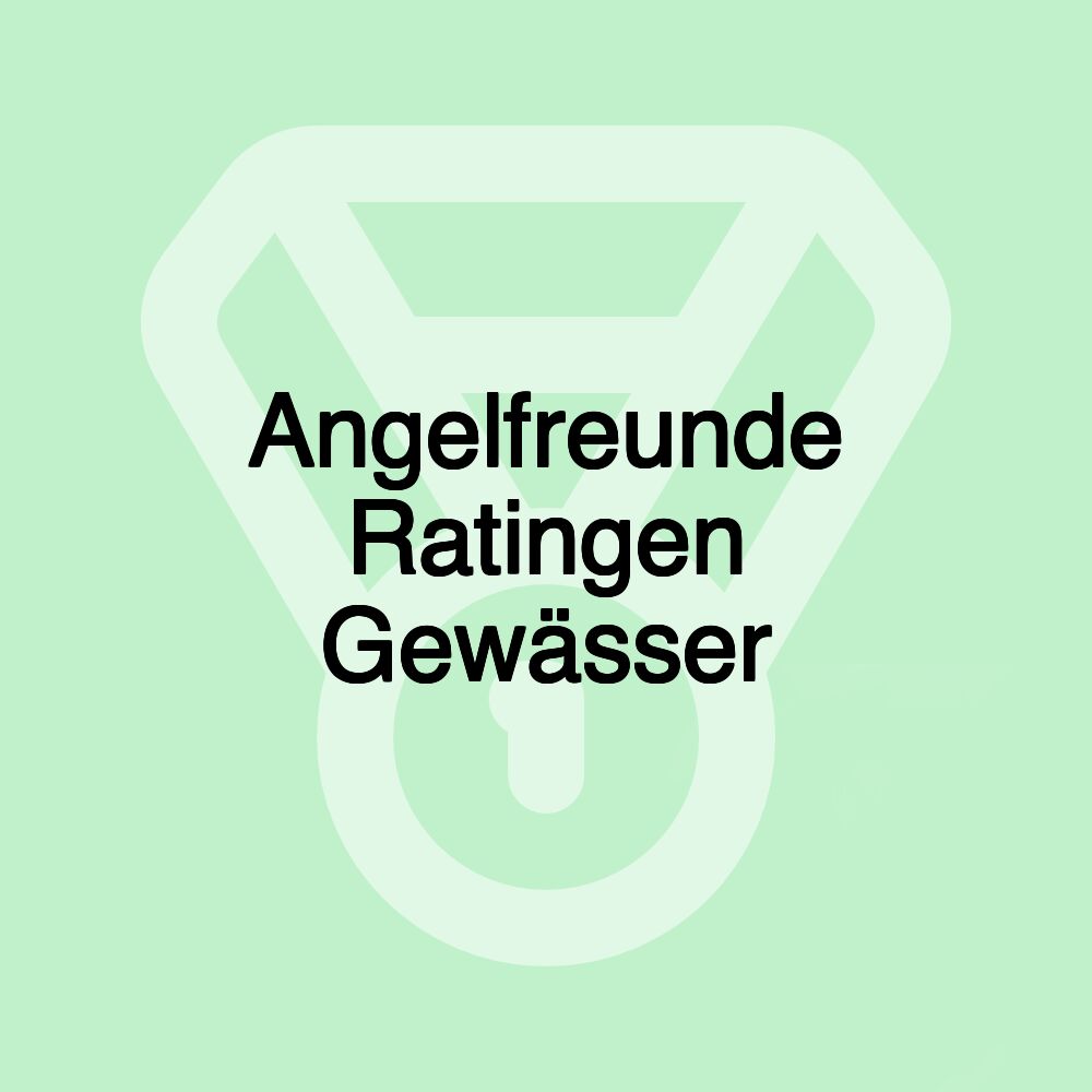 Angelfreunde Ratingen Gewässer