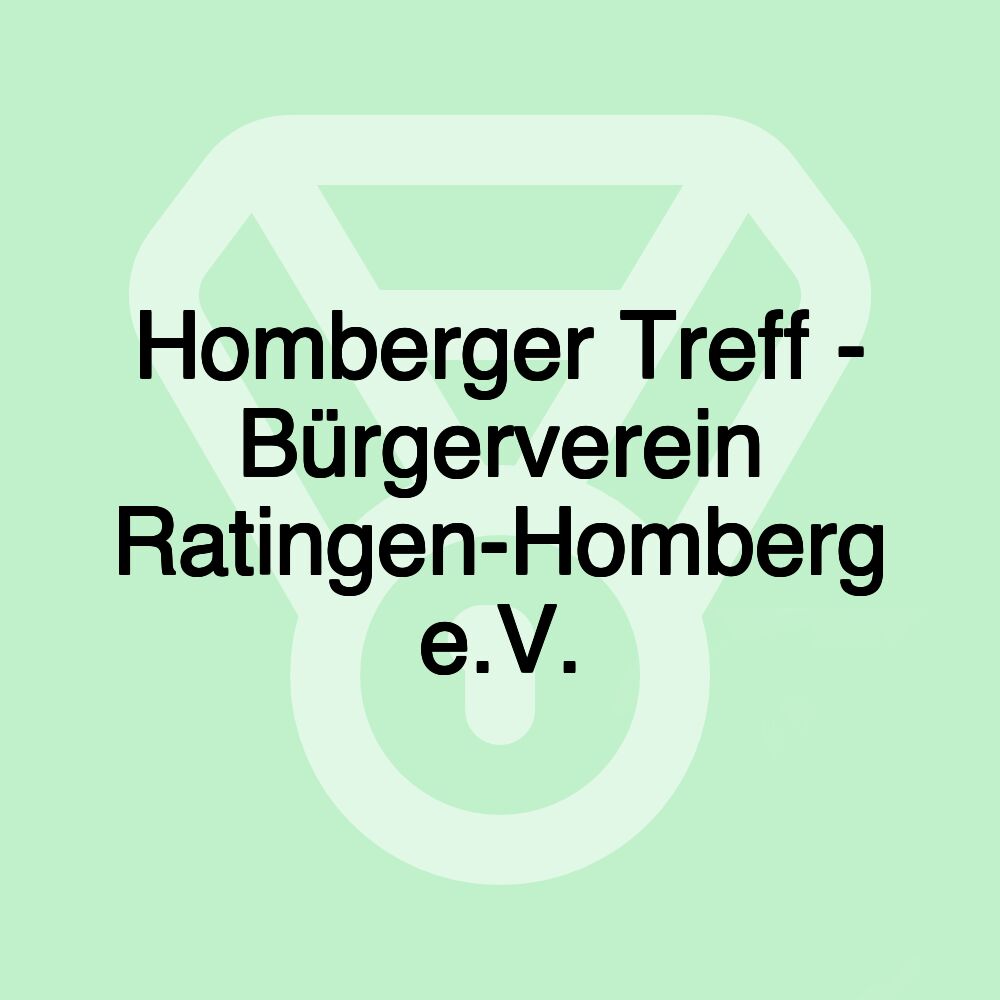 Homberger Treff - Bürgerverein Ratingen-Homberg e.V.