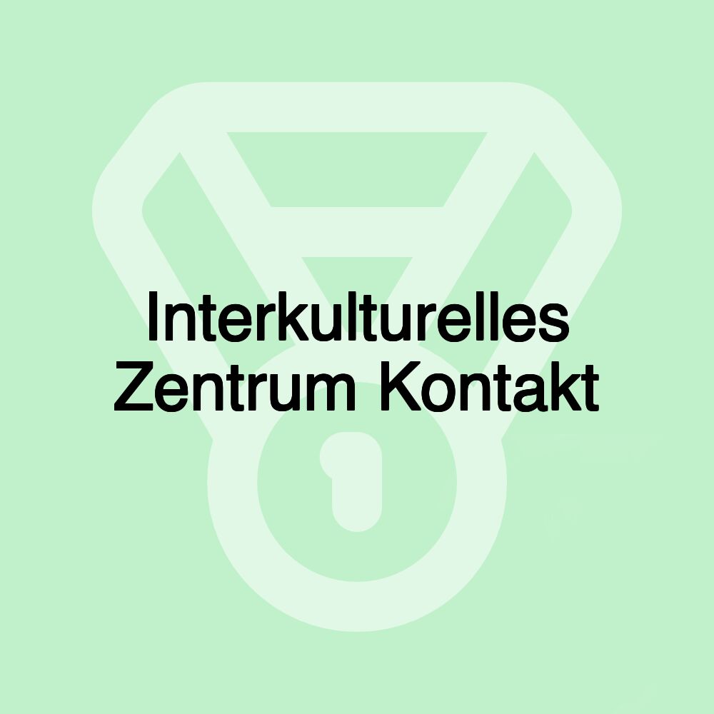 Interkulturelles Zentrum Kontakt