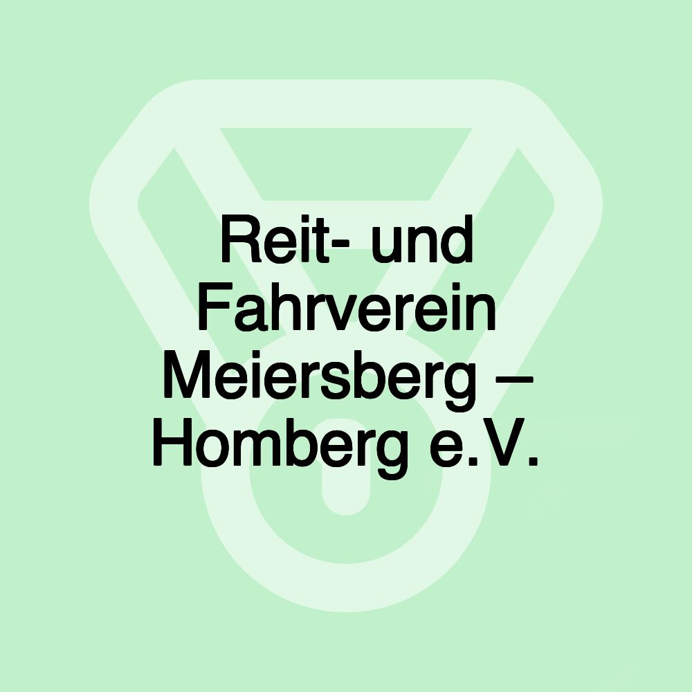 Reit- und Fahrverein Meiersberg – Homberg e.V.