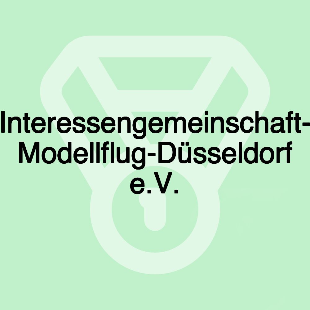 Interessengemeinschaft- Modellflug-Düsseldorf e.V.