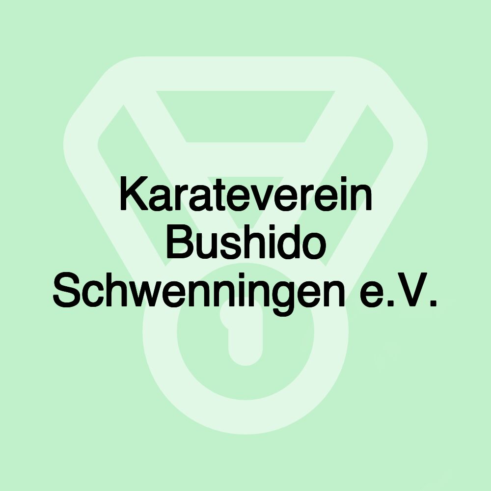 Karateverein Bushido Schwenningen e.V.