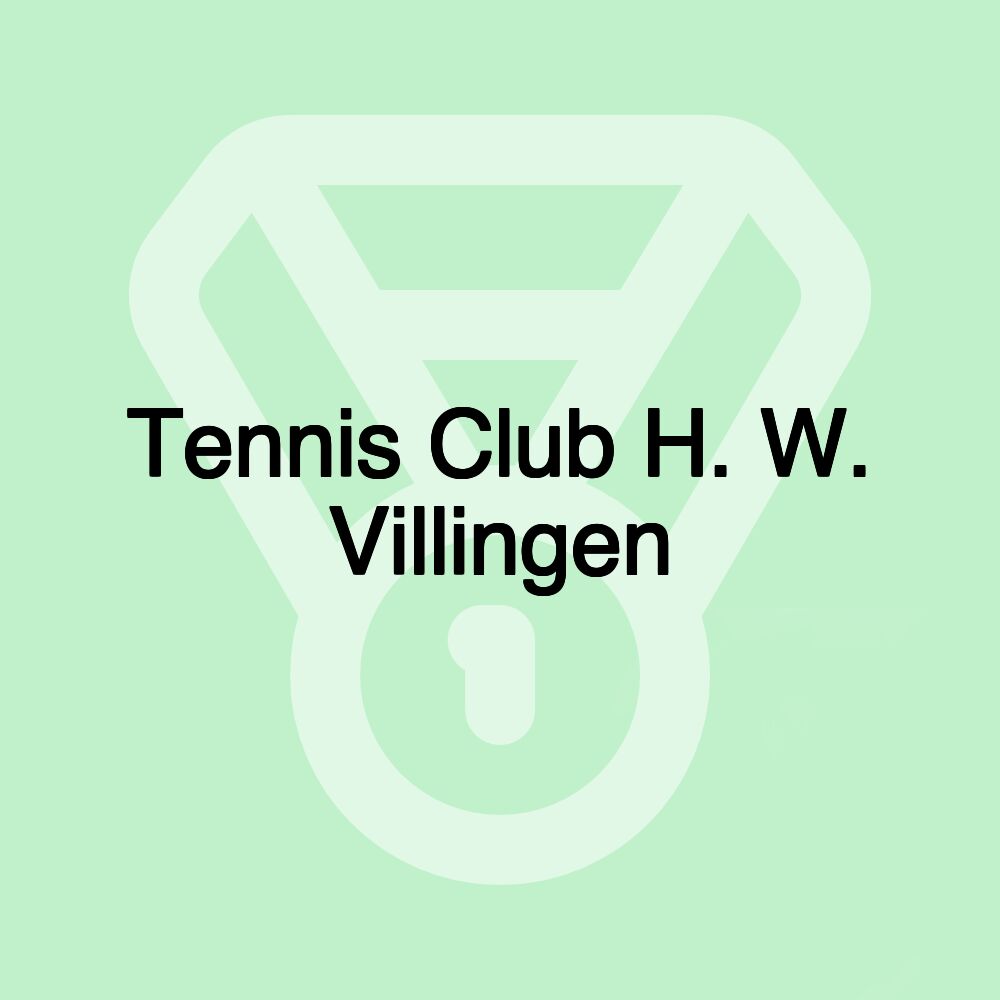 Tennis Club H. W. Villingen