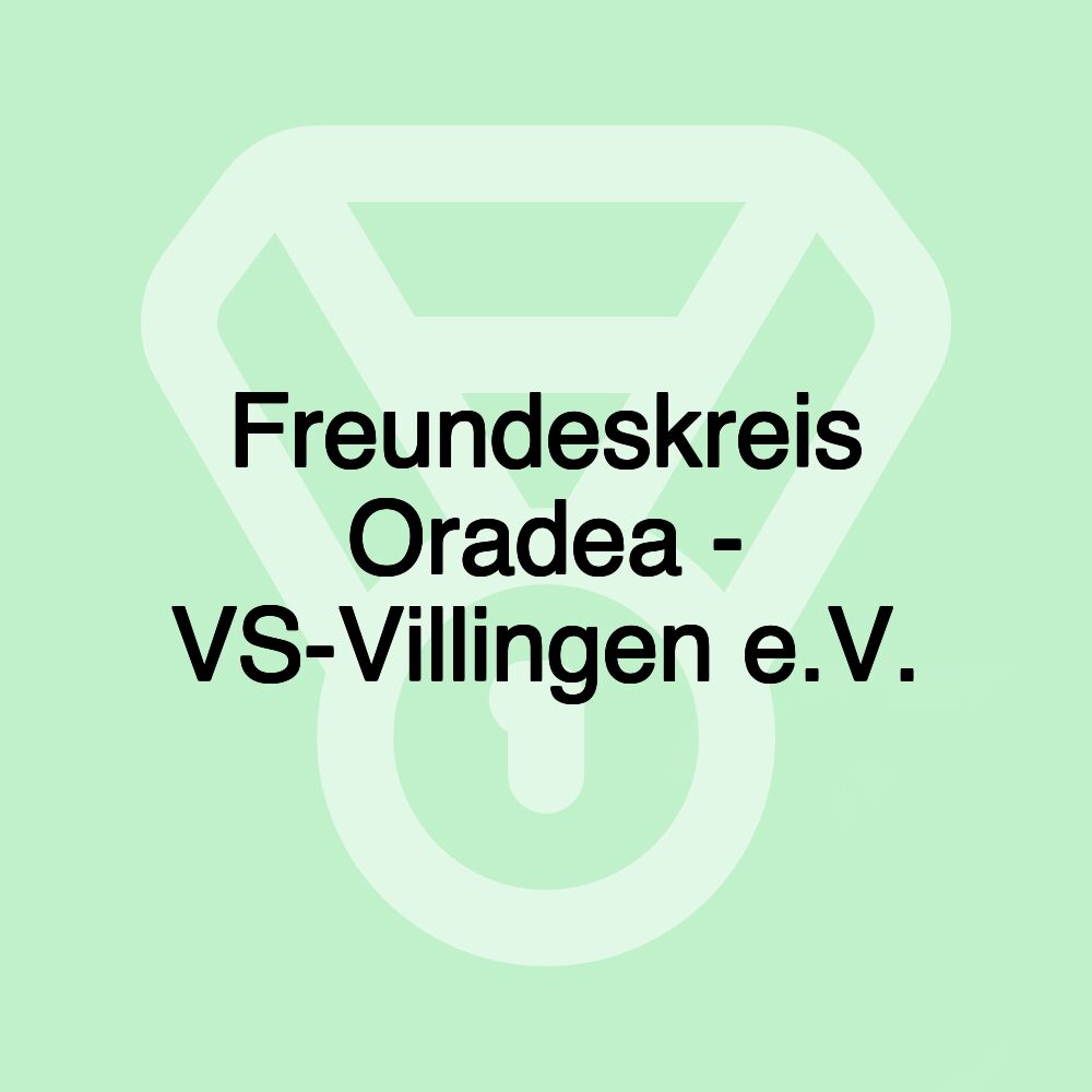 Freundeskreis Oradea - VS-Villingen e.V.