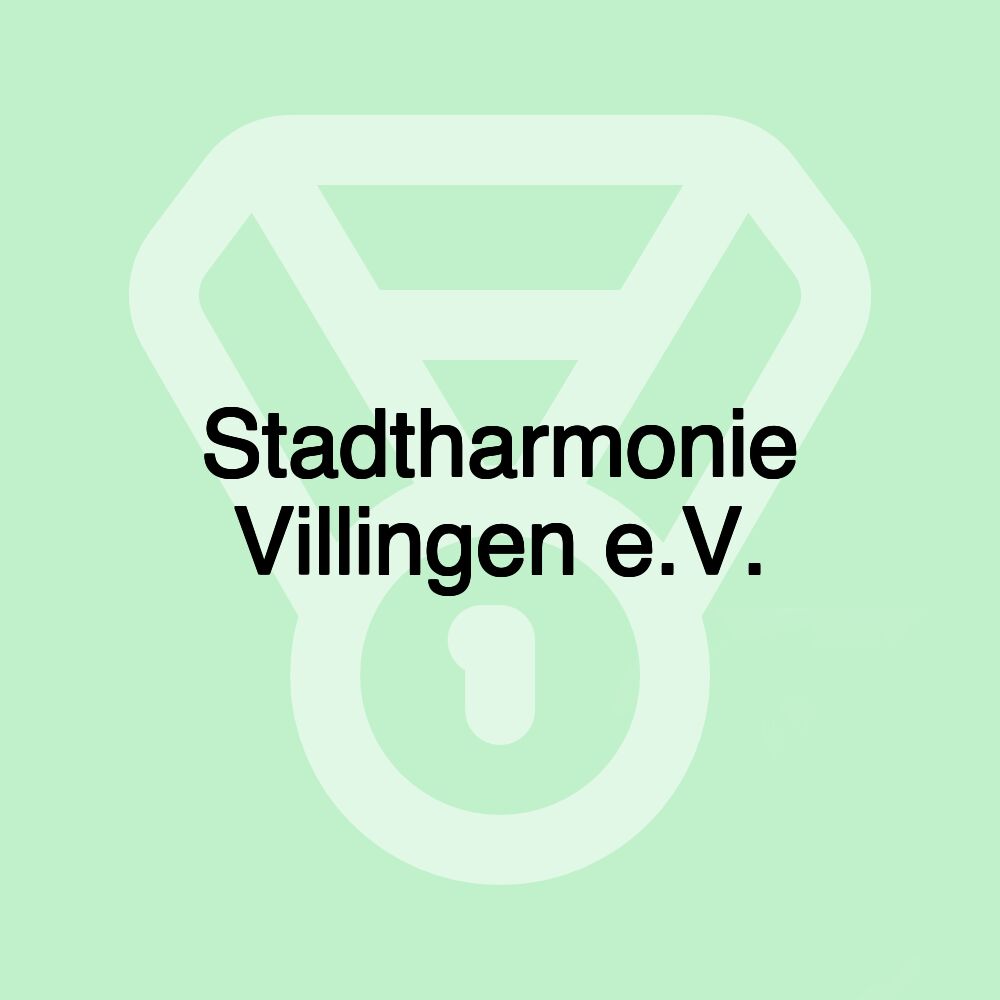 Stadtharmonie Villingen e.V.