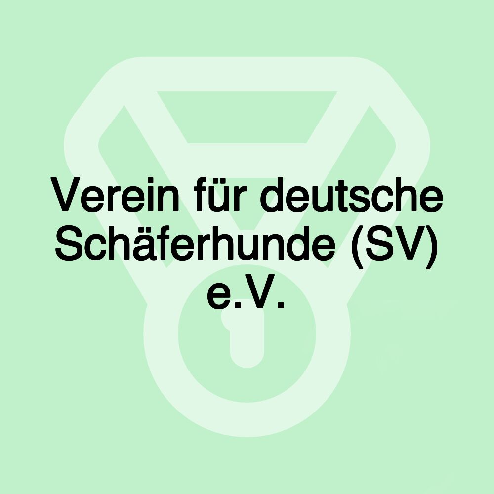 Verein für deutsche Schäferhunde (SV) e.V.