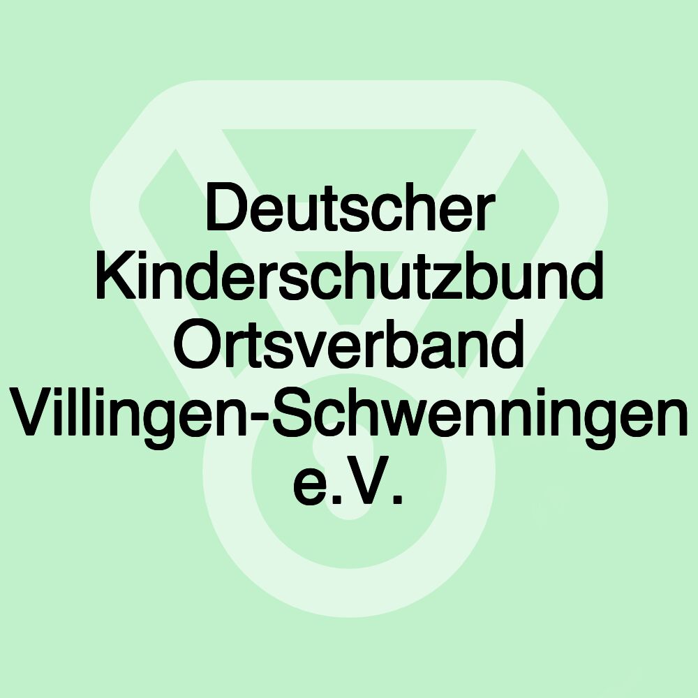 Deutscher Kinderschutzbund Ortsverband Villingen-Schwenningen e.V.