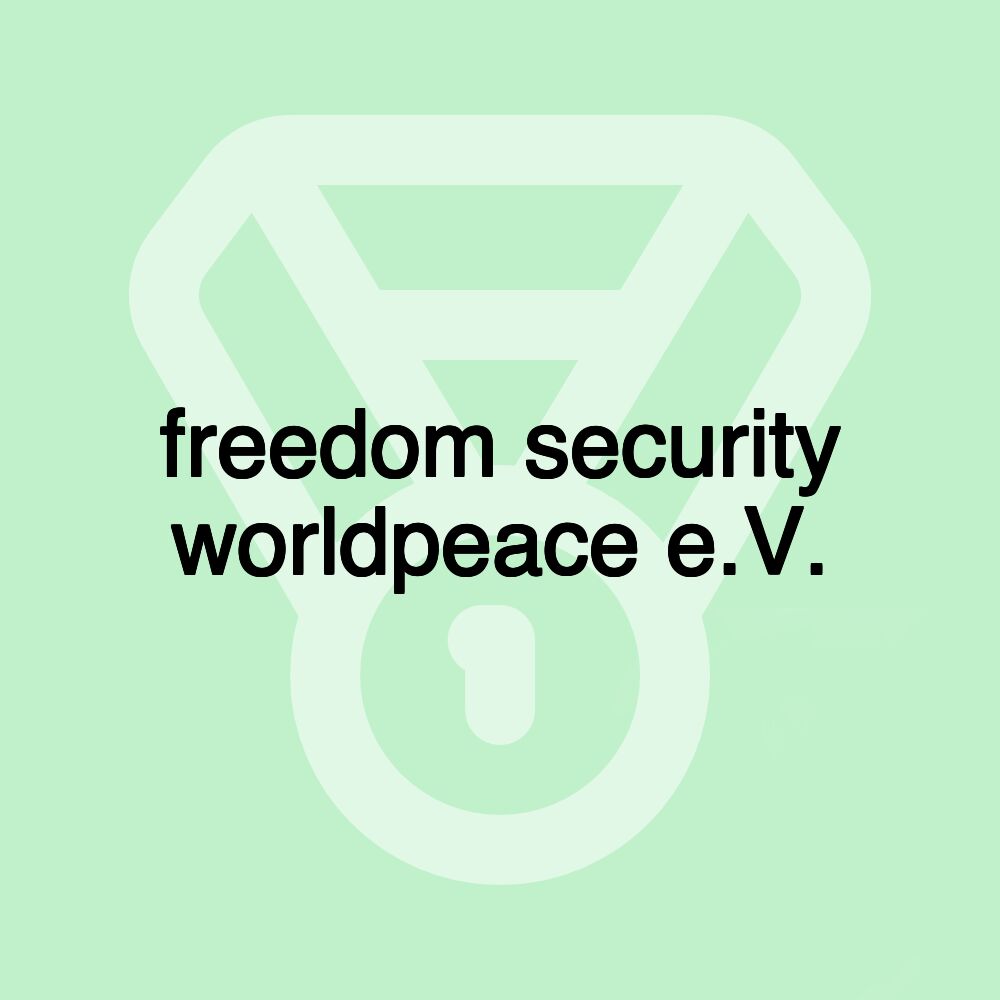 freedom security worldpeace e.V.