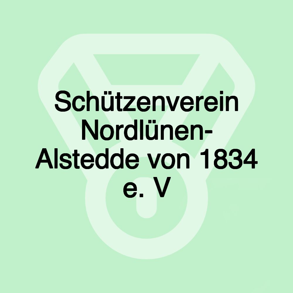 Schützenverein Nordlünen- Alstedde von 1834 e. V