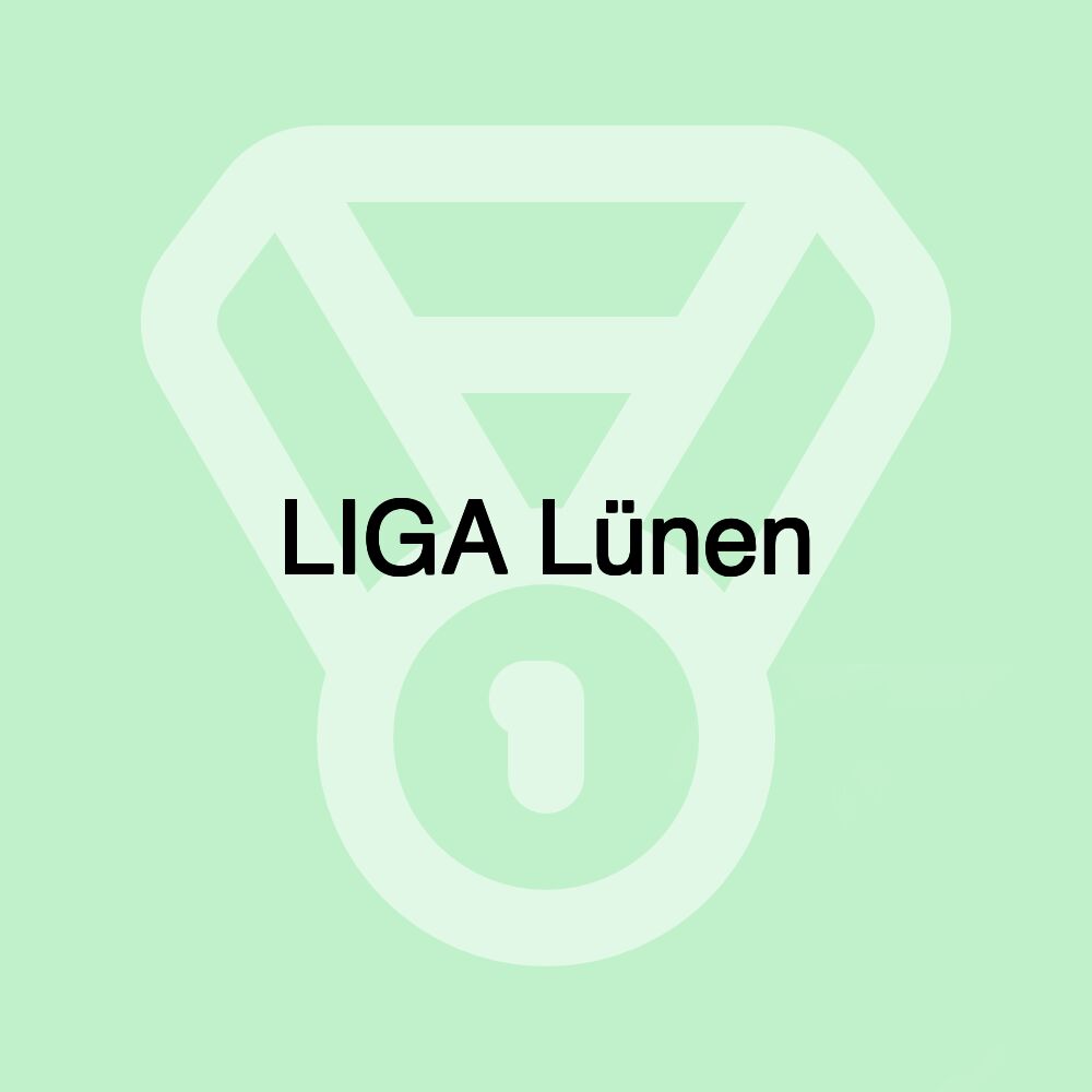 LIGA Lünen