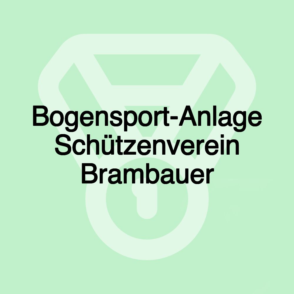 Bogensport-Anlage Schützenverein Brambauer