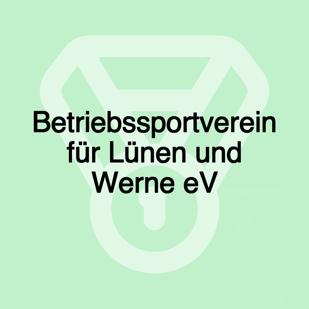 Betriebssportverein für Lünen und Werne eV