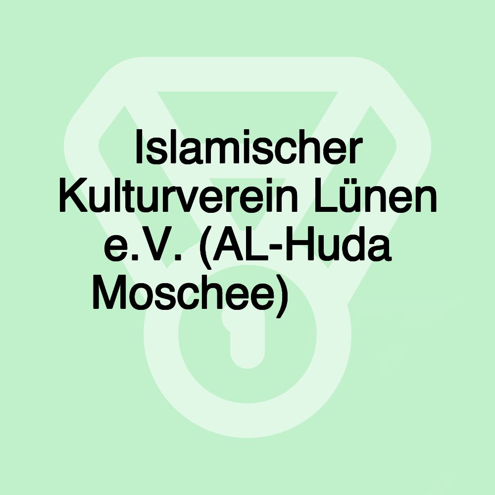 Islamischer Kulturverein Lünen e.V. (AL-Huda Moschee)مسجد الهدى