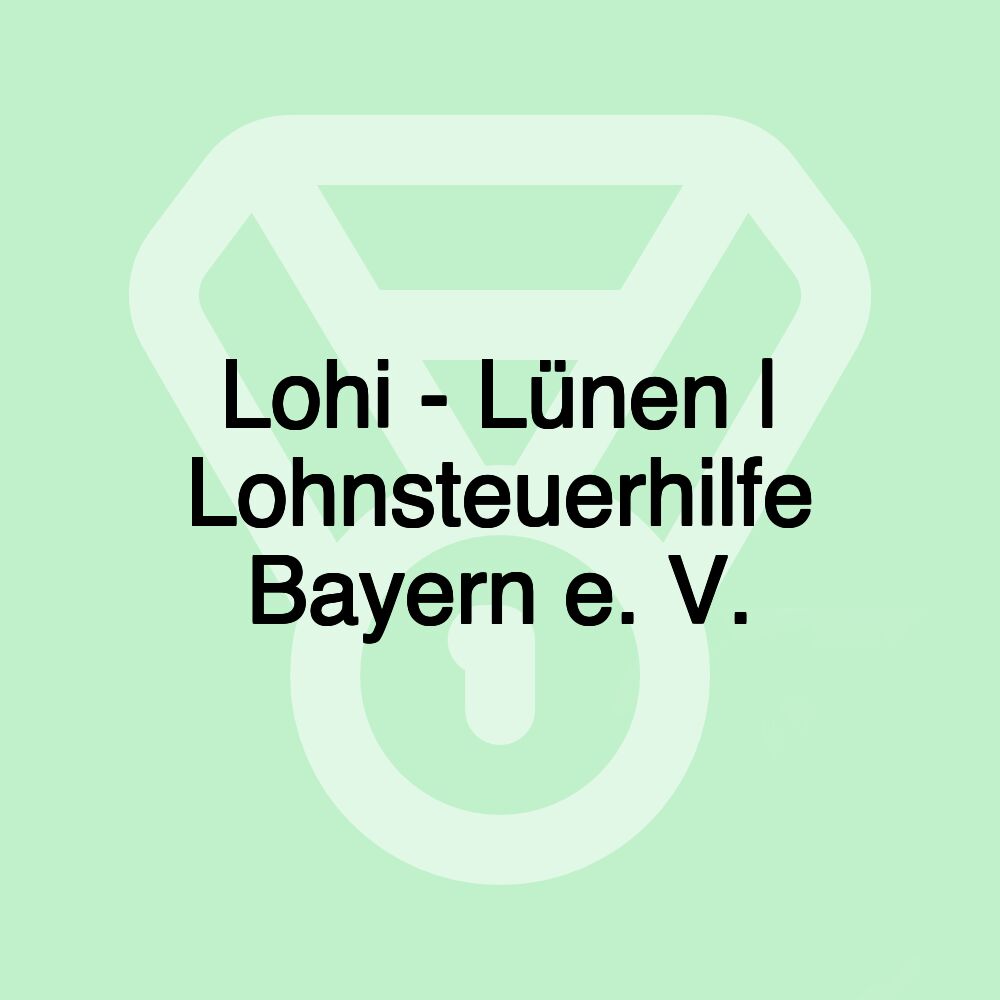 Lohi - Lünen | Lohnsteuerhilfe Bayern e. V.