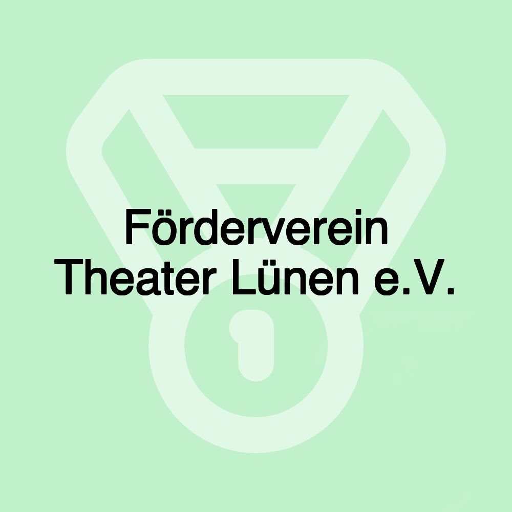 Förderverein Theater Lünen e.V.