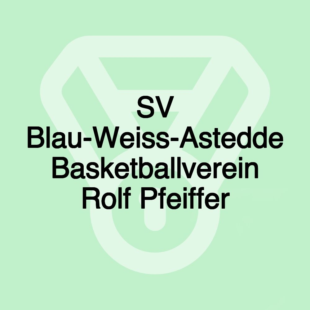 SV Blau-Weiss-Astedde Basketballverein Rolf Pfeiffer