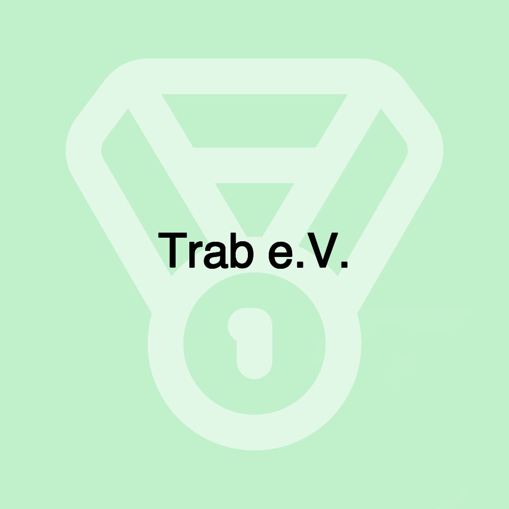 Trab e.V.