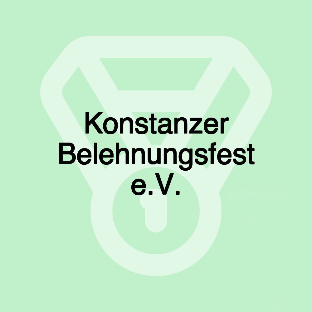 Konstanzer Belehnungsfest e.V.