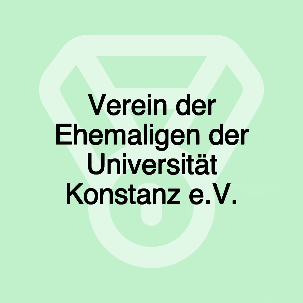 Verein der Ehemaligen der Universität Konstanz e.V.