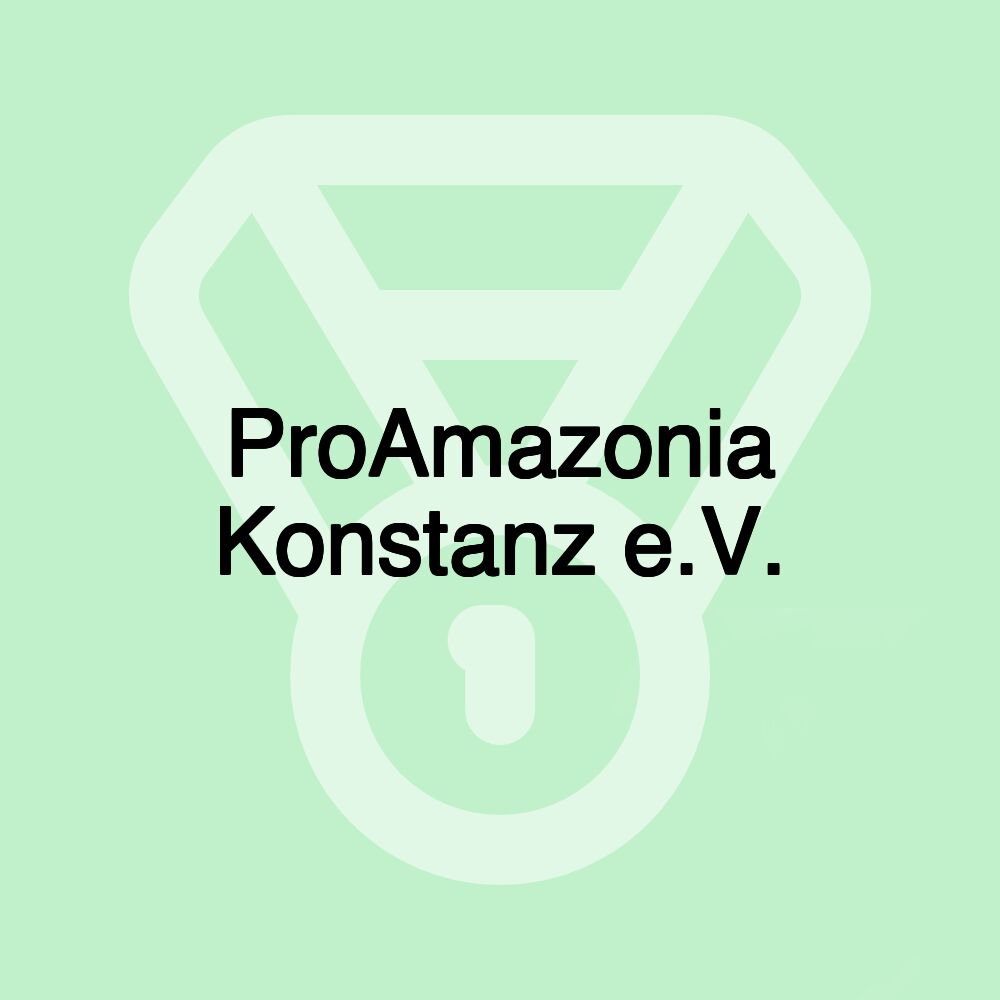 ProAmazonia Konstanz e.V.