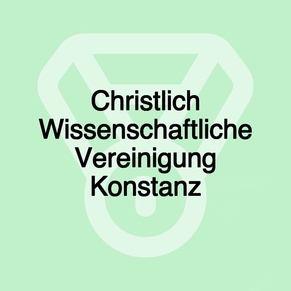 Christlich Wissenschaftliche Vereinigung Konstanz