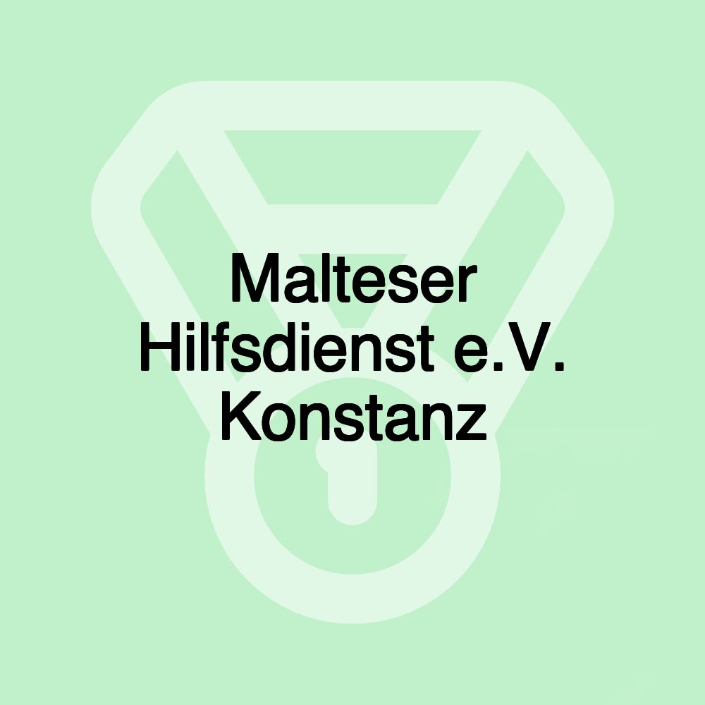 Malteser Hilfsdienst e.V. Konstanz