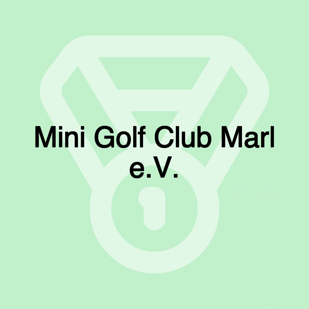 Mini Golf Club Marl e.V.