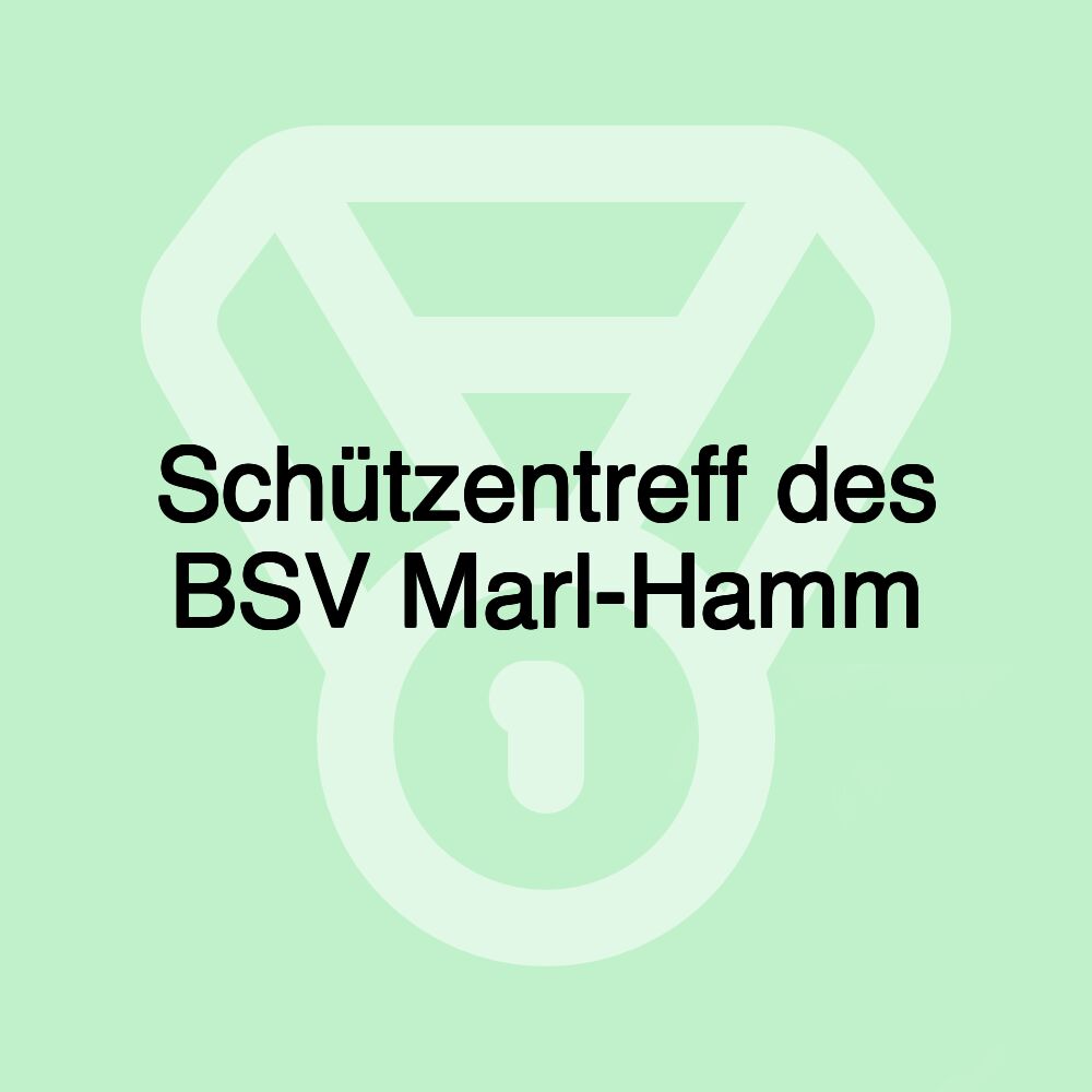 Schützentreff des BSV Marl-Hamm