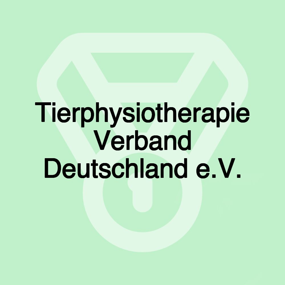 Tierphysiotherapie Verband Deutschland e.V.