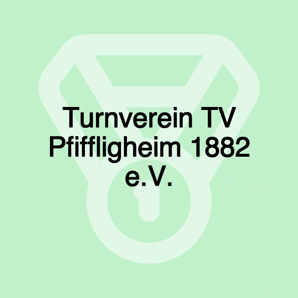 Turnverein TV Pfiffligheim 1882 e.V.