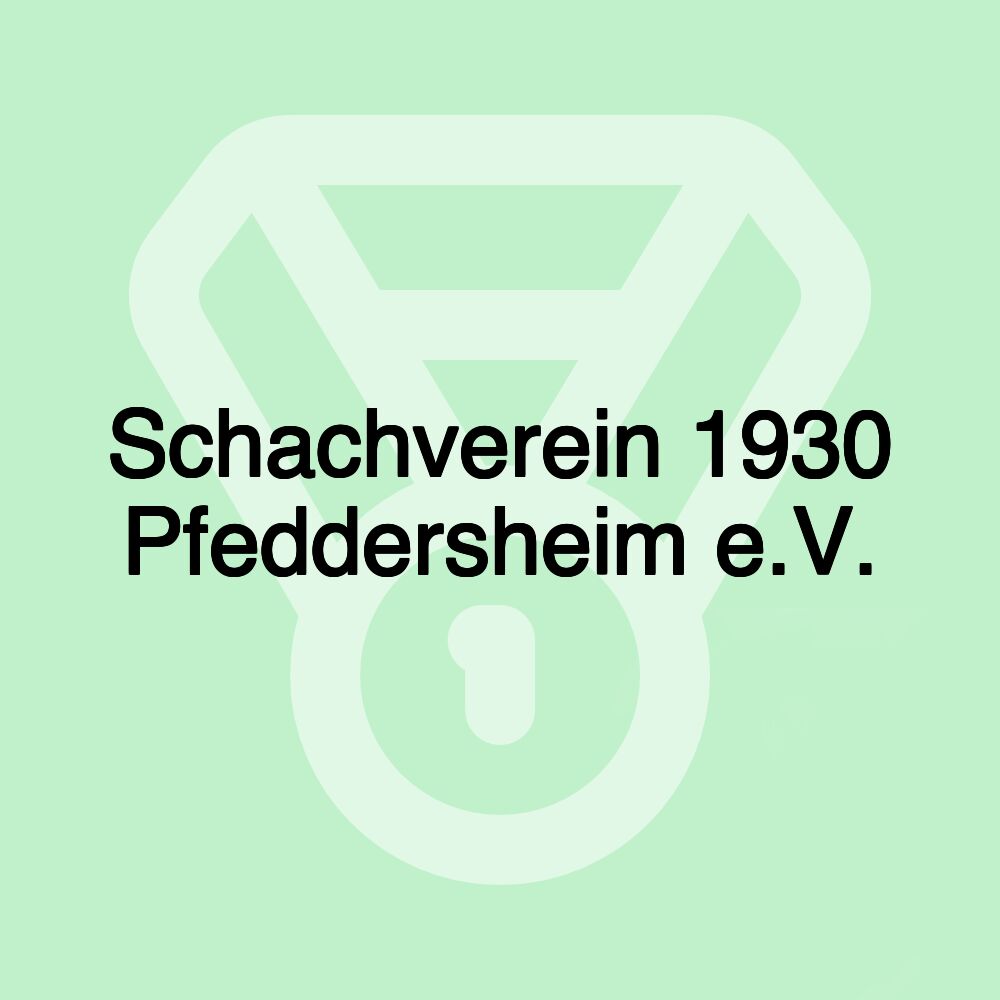 Schachverein 1930 Pfeddersheim e.V.