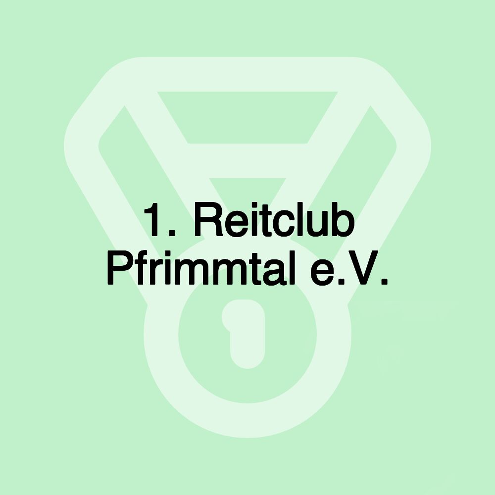 1. Reitclub Pfrimmtal e.V.