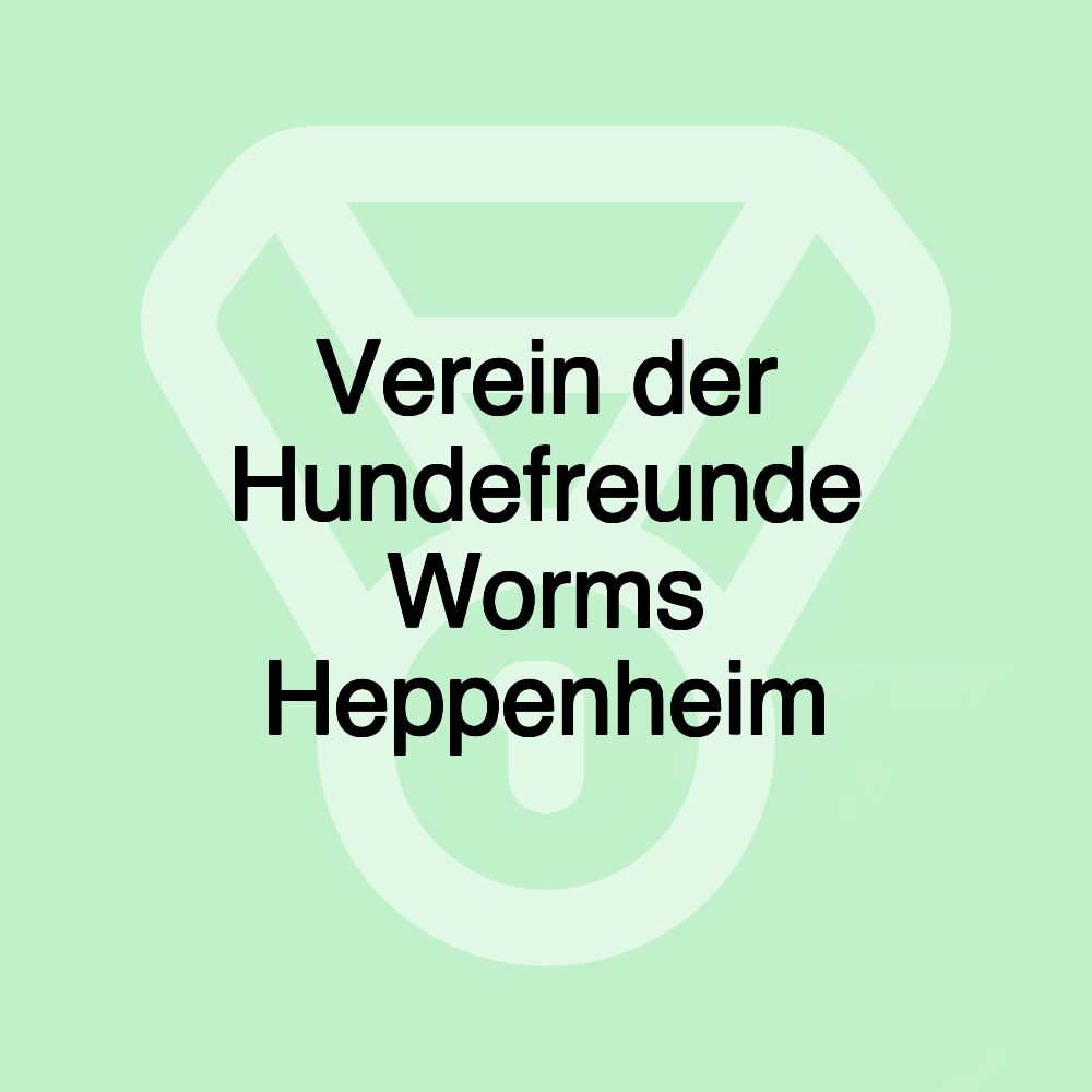 Verein der Hundefreunde Worms Heppenheim