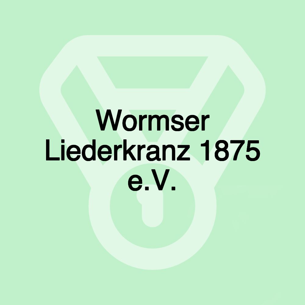 Wormser Liederkranz 1875 e.V.