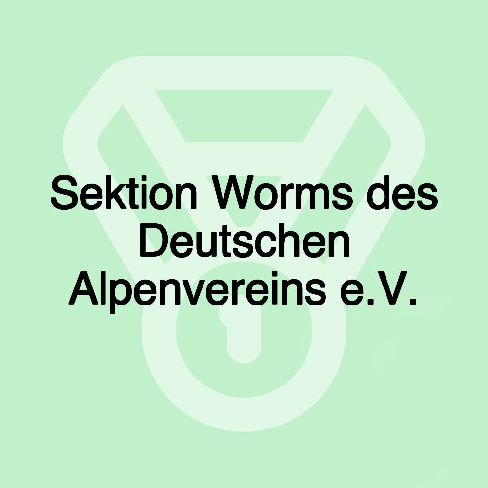 Sektion Worms des Deutschen Alpenvereins e.V.