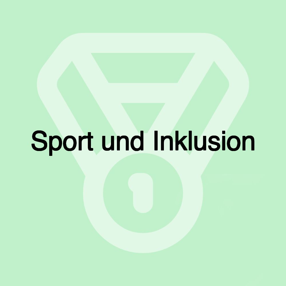 Sport und Inklusion