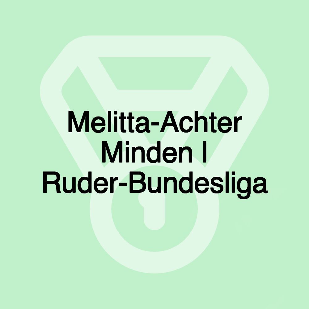 Melitta-Achter Minden | Ruder-Bundesliga