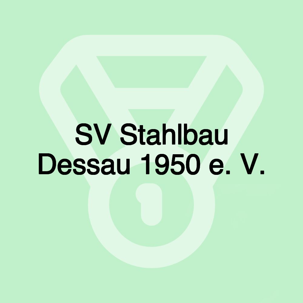 SV Stahlbau Dessau 1950 e. V.