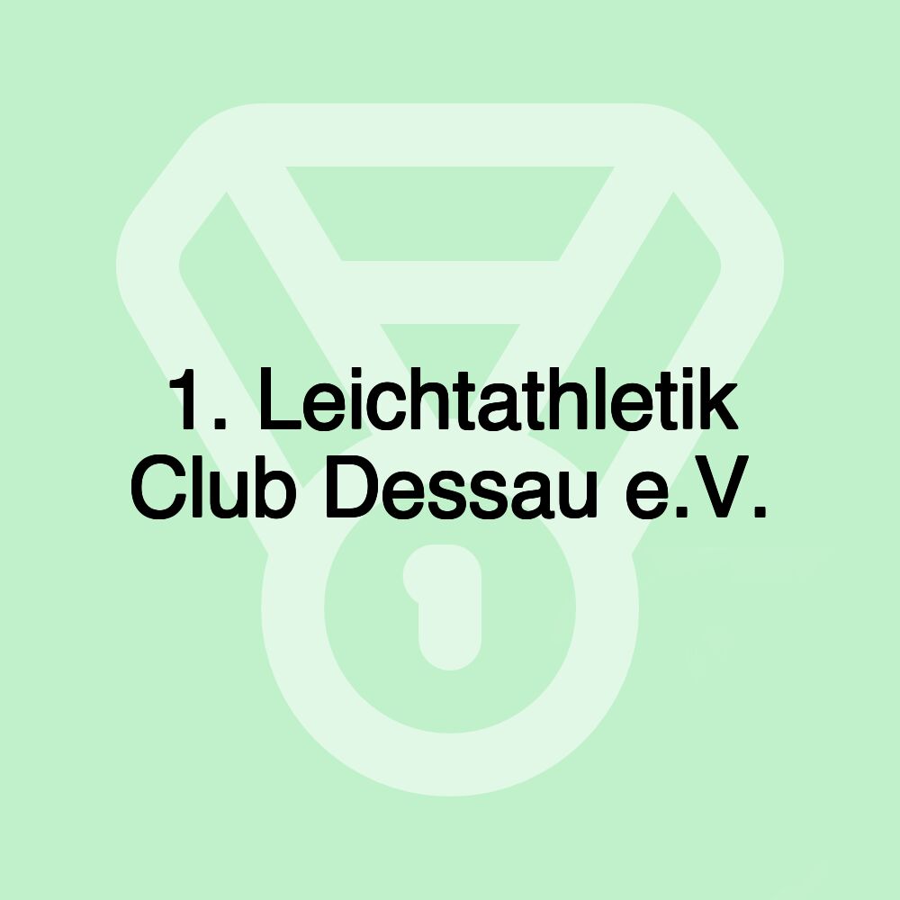 1. Leichtathletik Club Dessau e.V.