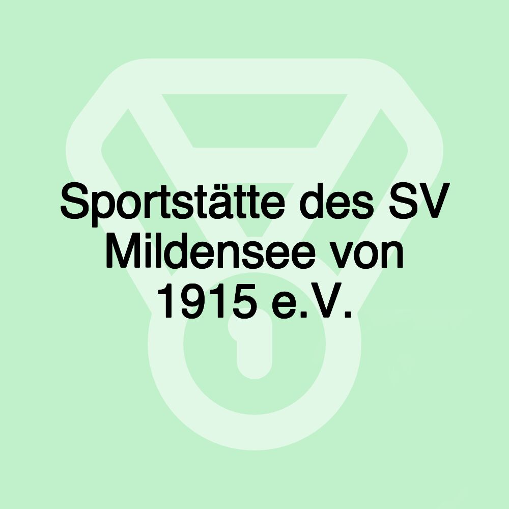 Sportstätte des SV Mildensee von 1915 e.V.