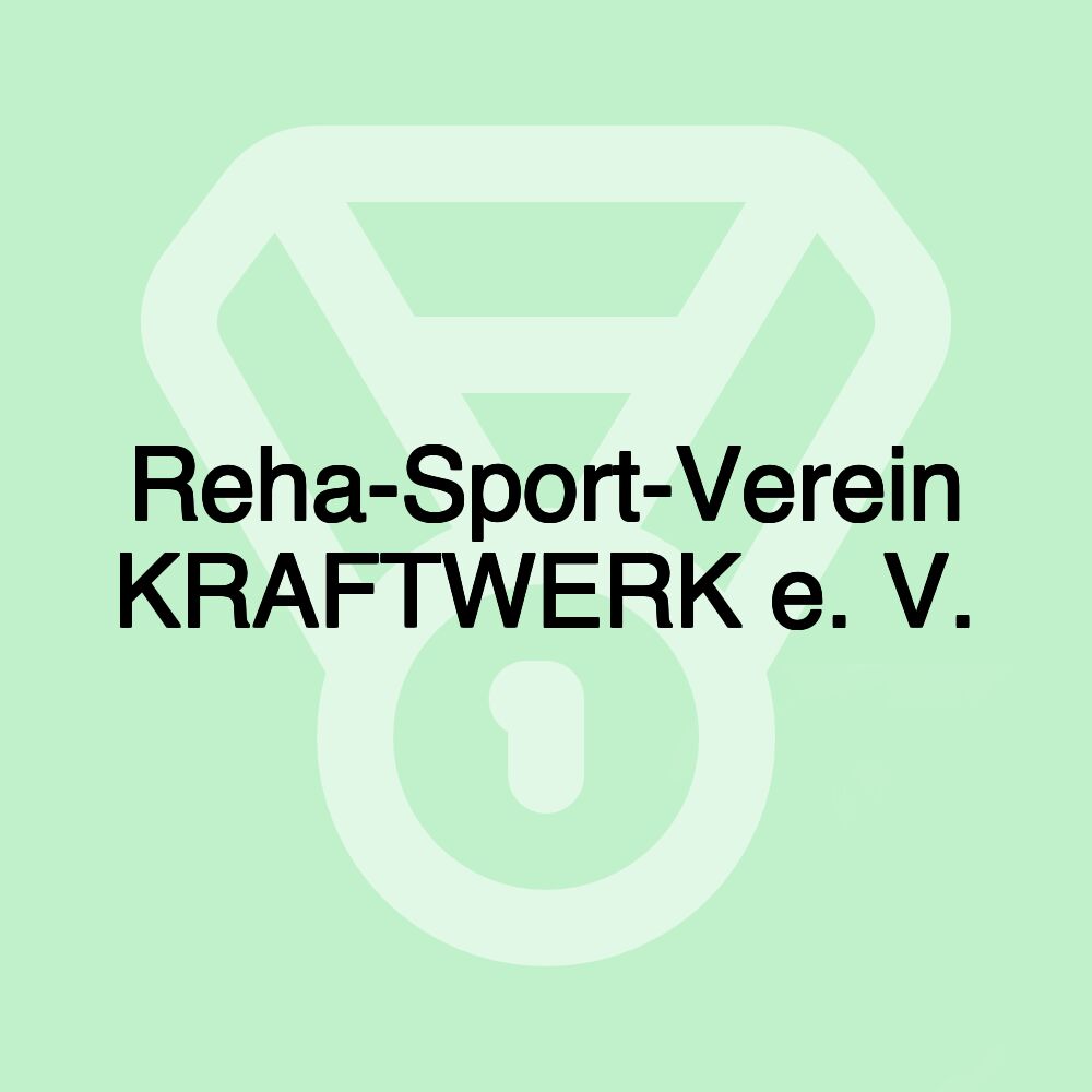 Reha-Sport-Verein KRAFTWERK e. V.