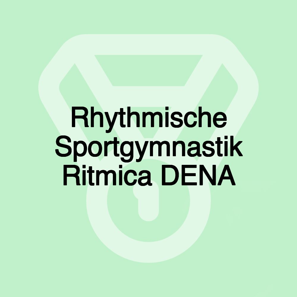 Rhythmische Sportgymnastik Ritmica DENA