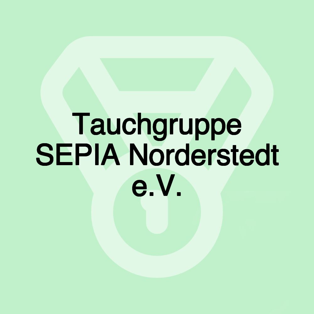 Tauchgruppe SEPIA Norderstedt e.V.