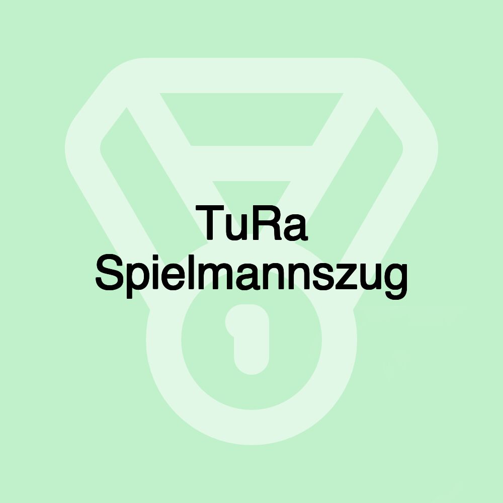 TuRa Spielmannszug