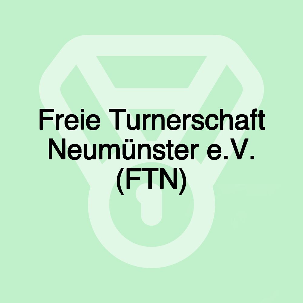 Freie Turnerschaft Neumünster e.V. (FTN)