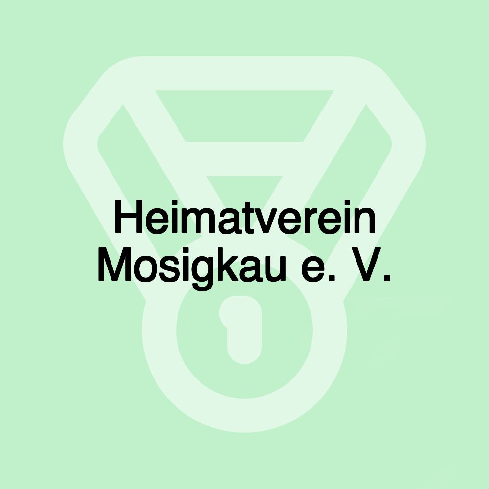 Heimatverein Mosigkau e. V.